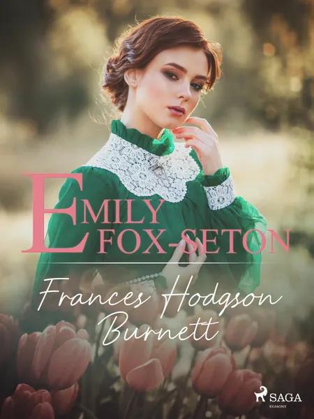 Emily Fox-Seton af Frances Hodgson Burnett