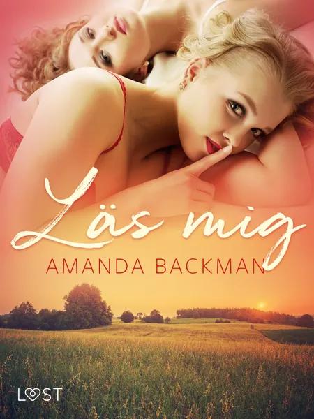 Läs mig - erotisk novell af Amanda Backman