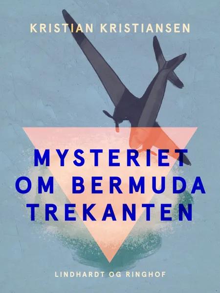 Mysteriet om Bermuda Trekanten af Kristian Kristiansen