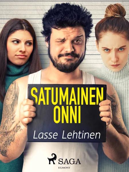 Satumainen onni af Lasse Lehtinen