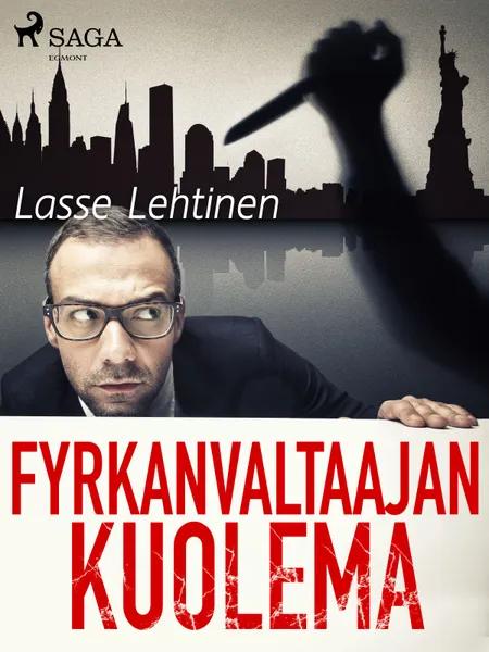 Fyrkanvaltaajan kuolema af Lasse Lehtinen