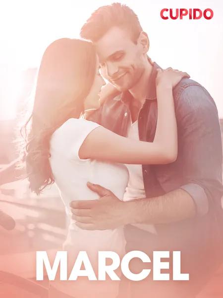 Marcel - eroottinen novelli af Cupido