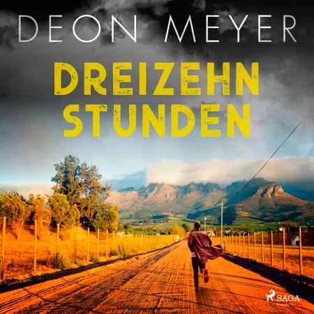 Dreizehn Stunden af Deon Meyer