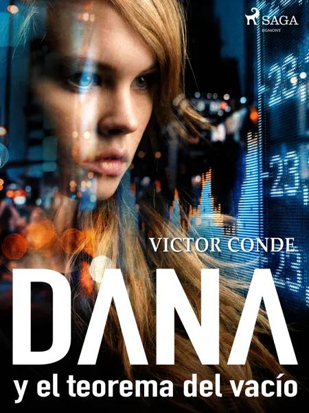 Dana y el teorema del vacío af Víctor Conde