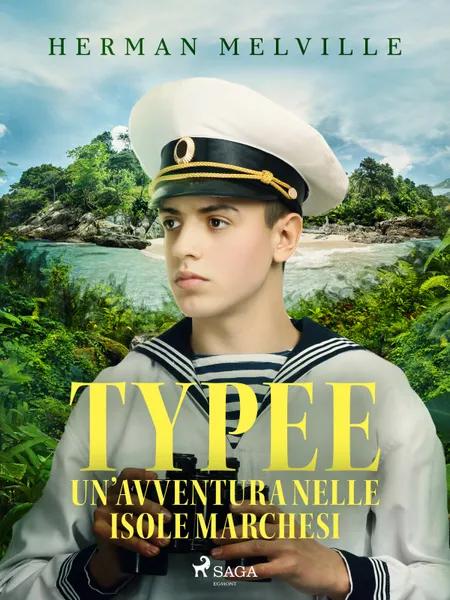 Typee: un avventura nelle isole Marchesi af Herman Melville