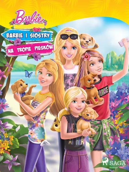 Barbie - Barbie i siostry na tropie piesków af Mattel
