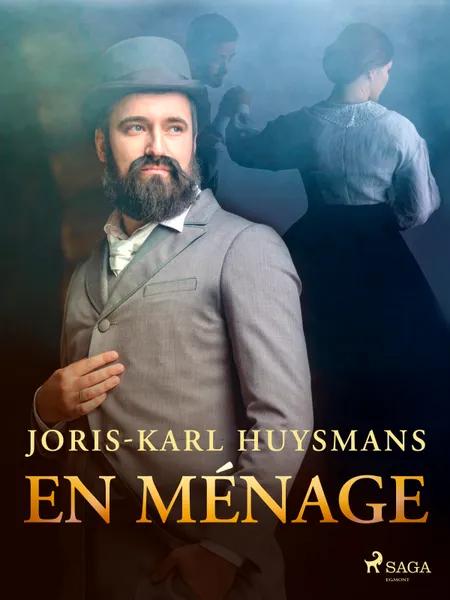 En Ménage af Joris-Karl Huysmans