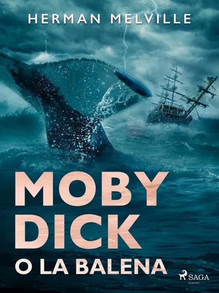 Moby Dick o La balena af Herman Melville