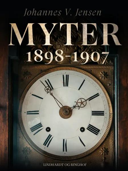 Myter 1898-1907 af Johannes V Jensen