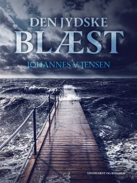 Den Jydske Blæst af Johannes V. Jensen