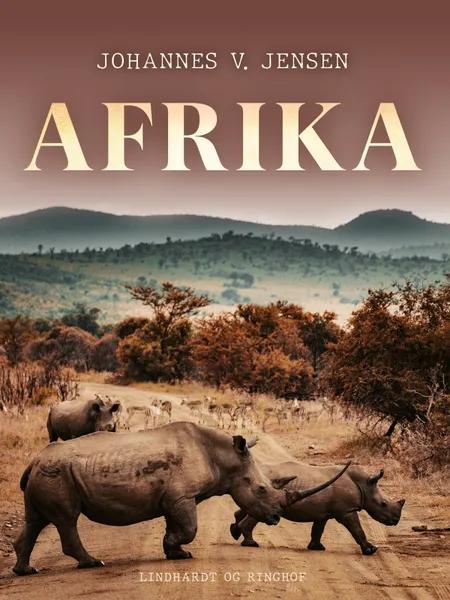 Afrika af Johannes V. Jensen