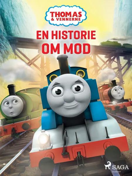 Thomas og vennerne - En historie om mod af Mattel
