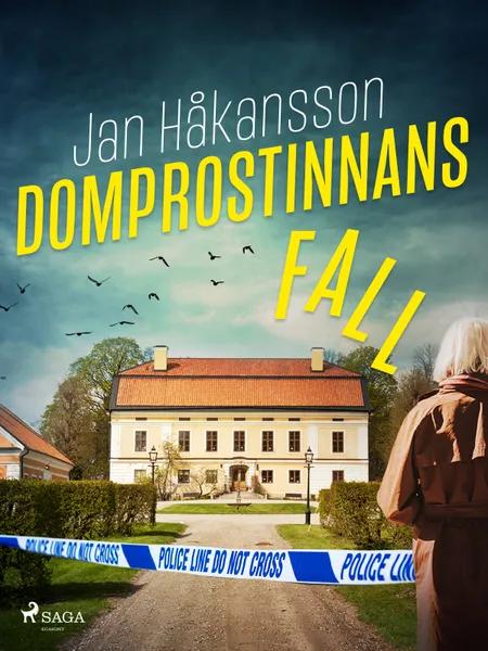 Domprostinnans fall af Jan Håkansson
