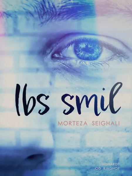 Ibs smil af Morteza Seighali