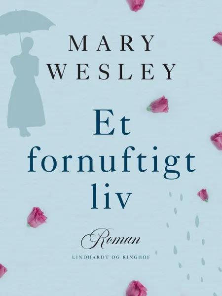Et fornuftigt liv af Mary Wesley