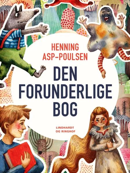Den forunderlige bog af Henning Asp-Poulsen