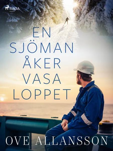 En sjöman åker Vasaloppet af Ove Allansson