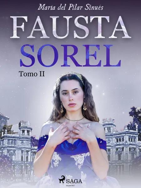 Fausta Sorel. Tomo II af María del Pilar Sinués
