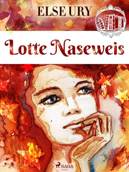 Lotte Naseweis af Else Ury