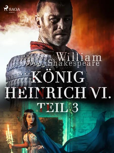 König Heinrich VI. - Teil 3 af William Shakespeare