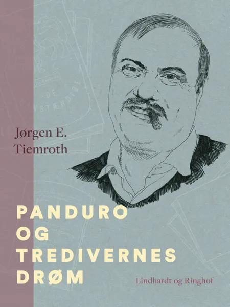 Panduro og tredivernes drøm af Jørgen E. Tiemroth