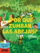 ¿Por qué zumban las abejas?