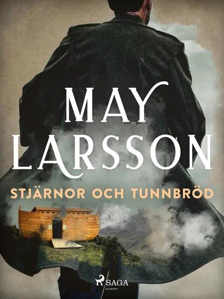 Stjärnor och tunnbröd af May Larsson