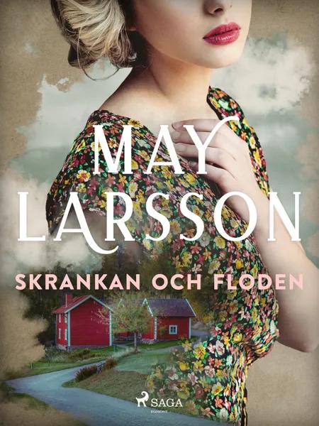Skrankan och Floden af May Larsson