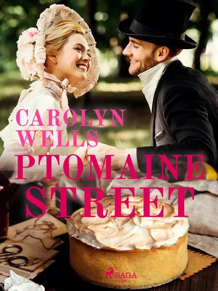 Ptomaine Street af Carolyn Wells