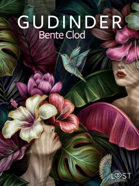 Gudinder - erotisk novelle af Bente Clod