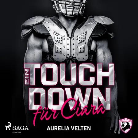 Ein Touchdown für Ciara af Aurelia Velten