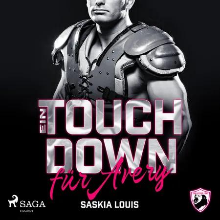 Ein Touchdown für Avery af Saskia Louis