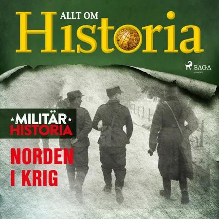 Norden i krig af Allt om Historia