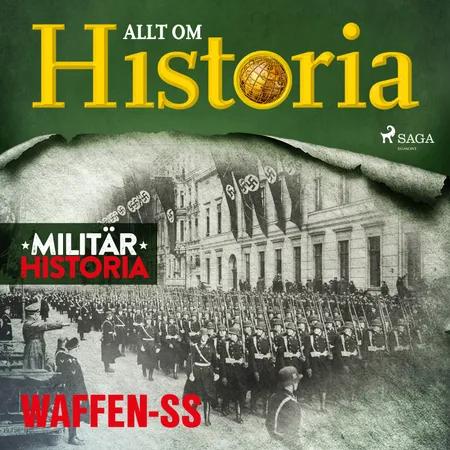 Waffen-SS af Allt om Historia