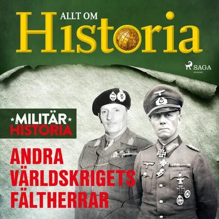 Andra världskrigets fältherrar af Allt om Historia