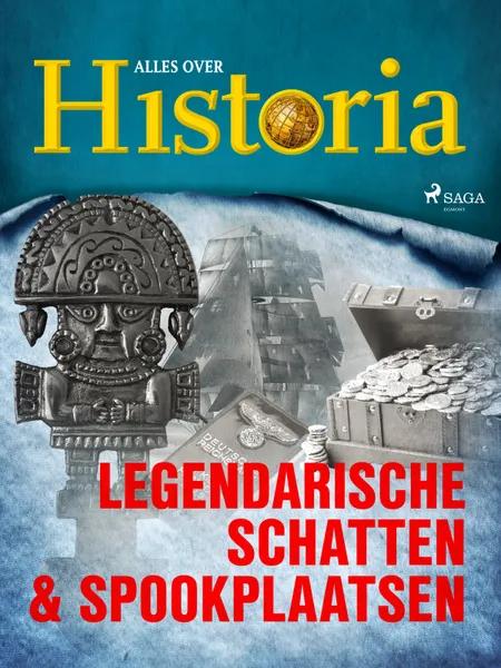 Legendarische schatten & spookplaatsen af Alles over Historia
