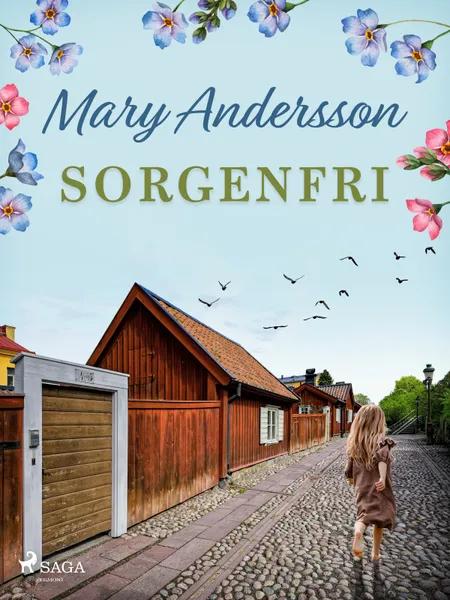 Sorgenfri af Mary Andersson