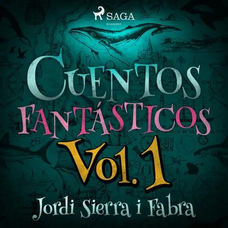 Cuentos Fantásticos Vol. 1 af Jordi Sierra i Fabra