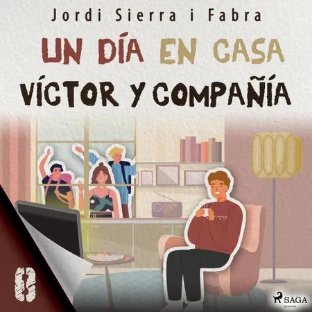 Un día en casa af Jordi Sierra i Fabra