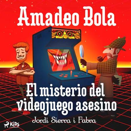 El misterio del videojuego asesino af Jordi Sierra i Fabra