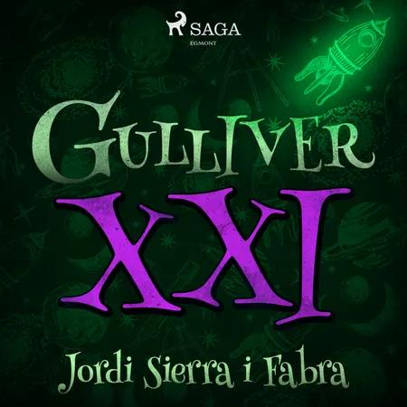 Gulliver XXI af Jordi Sierra i Fabra