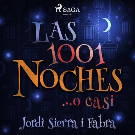 Las 1001 noches... o casi af Jordi Sierra i Fabra