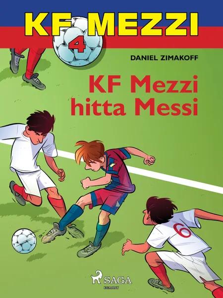 KF Mezzi hitta Messi af Daniel Zimakoff