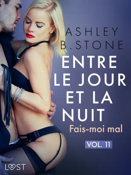 Fais-moi mal - Une nouvelle érotique BDSM af Ashley B. Stone