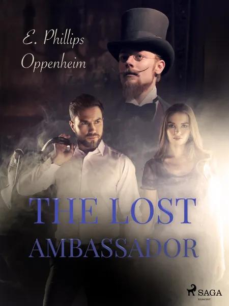 The Lost Ambassador af Edward Phillips Oppenheimer