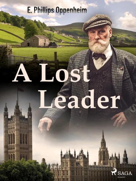 A Lost Leader af Edward Phillips Oppenheimer