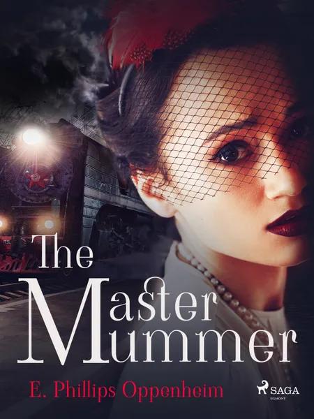 The Master Mummer af Edward Phillips Oppenheimer