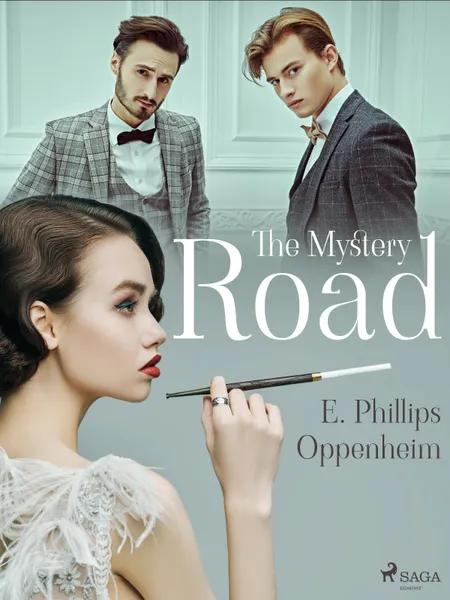 The Mystery Road af Edward Phillips Oppenheimer