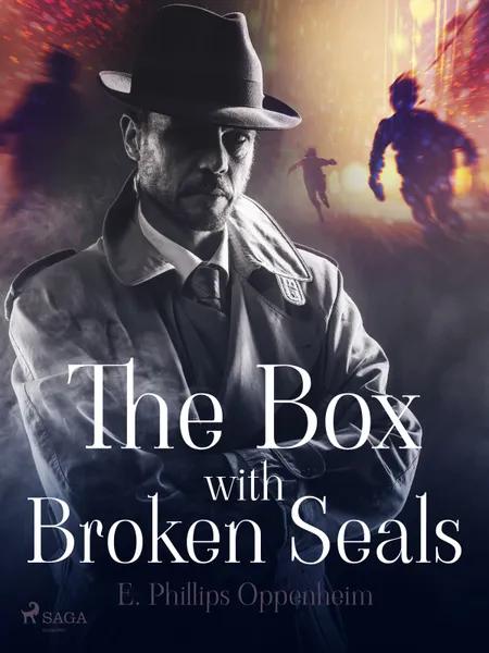 The Box with Broken Seals af Edward Phillips Oppenheimer