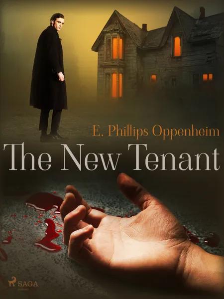 The New Tenant af Edward Phillips Oppenheimer